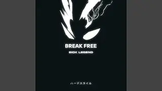 BREAK FREE HARDSTYLE