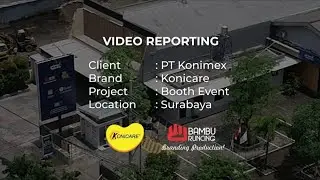 Ternyata Begini ! Branding Booth Event Konicare - Bambu Runcing Advertising