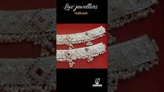 New design agra payal #payal #jewellery #gold #silver #shortvideo #ahorts #lavjewellers #fashion
