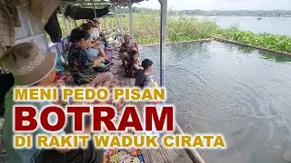 Meni pedo pisana Botram di Rakit di Cirata Bandung Barat #hobahfamily #botram #masakansunda #cirata