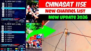ChinaSat 115e new update 2026 | ChinaSat 115e dish setting channel list | new channel Add 115e