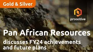Pan African Resources CEO discusses FY24 achievements and future plans