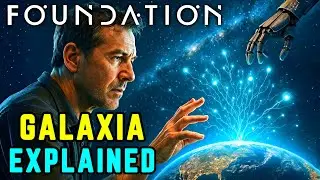 Galaxia Explained &ndash; The Future of Humanity in Foundation Series!