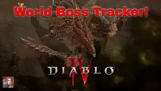 Diablo IV - World Boss, Helltide, & Gathering Legion Tracker! (Link In Description!)