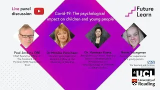 Covid-19: The psychological impact on children and young people