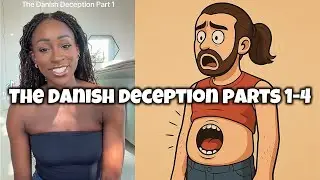 The Danish Deception Parts 1-4: Watch with me