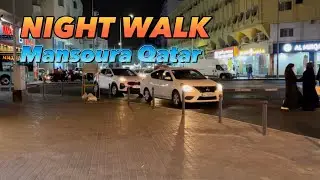 NIGHT WALK MANSOURA DOHA QATAR