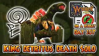 Wizard101: King Detritus Death Solo | On a Budget - Day 107