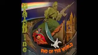 The HATED Inc. - End Of The World ( Full Album - 2014 )