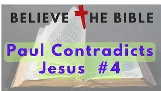 Paul contradicts Jesus  #4   Get circumcised or not