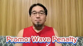 Promo: Wave Penalty