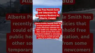 Stop Free Health Care and Education in Alberta #alberta  #canada #canadadiaries #canadalife