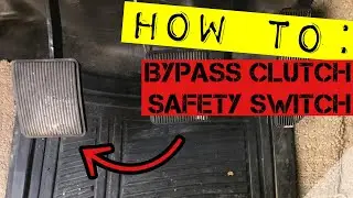 Ford Ranger: Bypassing Clutch Safety Switch