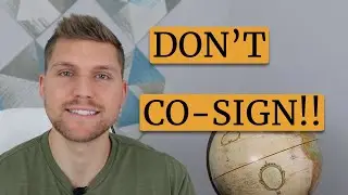 Why You Should NEVER Co-sign On a Loan