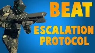 HOW TO BEAT ESCALATION PROTOCOL
