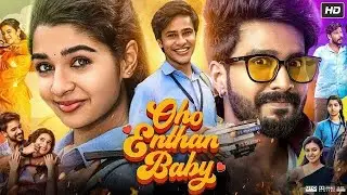 Oho Enthan Baby full Movie (HD) 4K, (2025) | Hindi Dubbed Romantic Comedy Movie | Full HD Movie