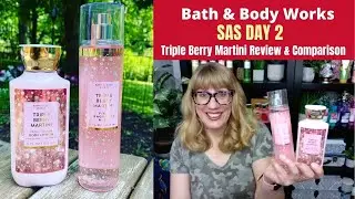 Обзор и сравнение коктейля Bath & Body Works SAS DAY 2 Triple Berry Martini