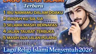 Ibu Namamu Selalu Dalam Doaku – Lagu Religi Islami Menyentuh Hati 2026