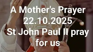 St John Paul II, teach us to pray, like you prayed the Rosary