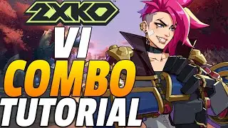 2XKO Vi Combos - 2XKO Vi Combo Guide