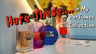 Perfumes I Regret Buying - My Perfumes Collection - Worst Purchases - Disliked Perfumes