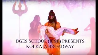 Kolkata Broadway The Annual Show 2018, THE BGES SCHOOL (ICSE)