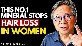 The No 1 mineral STOP hair loss in women | Dr William Li