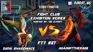 SF6 Fight Club Exhibition Series - DATA| ShadowAce VS againsttherage FT7 Set