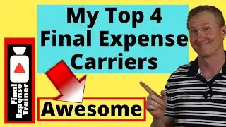 My 4 Favorite Final Expense Carriers 2020