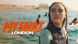 My Fault: London | First 5 Minutes