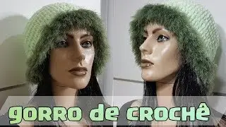 TUTORIAL - Gorro de crochê com fio Amor/Ternura