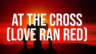 At the Cross (Love Ran Red), Kenon D. Renfrow, piano