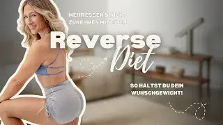 Reverse Diet & Maintenance