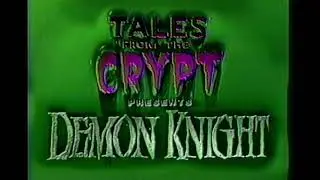 Tales from the Crypt Demon Knight Movie Trailer 1995 - TV Spot