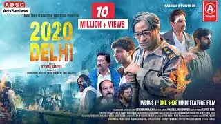 2020 DELHI - OFFICIAL TRAILER I Brijendra Kala, Diksha Asthana, Devendra Maalviya | @AdsSeriess