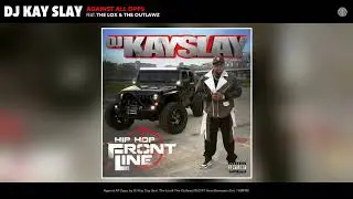 DJ Kay Slay - Against All Opps (Audio)