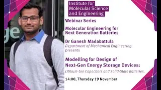 IMSE webinar: Modelling for Design of Next-Gen Energy Storage Devices