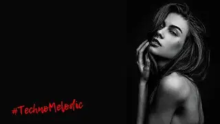 Warm Techno Melodic | Electronic music | CLUB MUSIC 2023