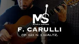 Ferdinando Carulli Op. 121 no 1 Waltz - Studi per Chitarra - Michele Santoro