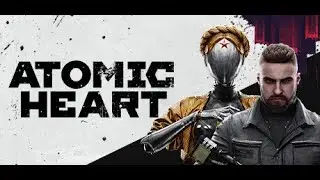Atomic Heart (Free Demo)
