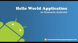Hello World Application in Xamarin / Mono for Android