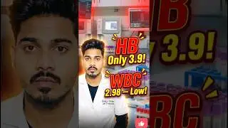 CBC Report: WBC 2.98 & HB 3.9 Explained in 40 Sec #hemoglobin #wbc #shorts