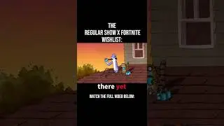 My Fortnite X Regular Show Wishlist. 😎