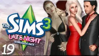 Let's Play: The Sims 3 Late Night -(Part 19) Married