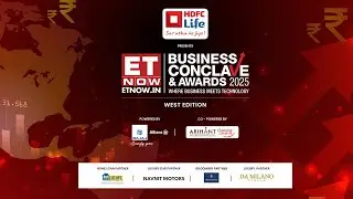 LIVE: ET Now.in Business Conclave & Awards 2025 | West Edition | Powering India&rsquo;s $7 Trillion Vision
