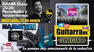 NAMM Show 2026 | &iexcl;Semana de lanzamientos de Gear! | GuitarraMX