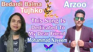 Bedardi Balma Tujhko Mera Mann | @mohammadnayeem3917 Lata Mangeshkar | Arzoo | SS true love |