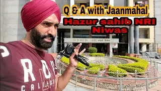 Q & A with Jaanmahal | Hazur sahib NRI Niwas