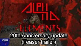 Alpha Elements: 20th Anniversary update (Teaser trailer) - Doom mod