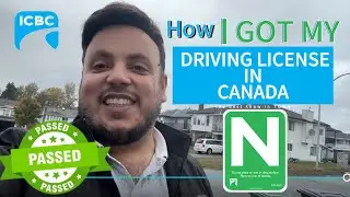 Good News |The most difficult thing | How I got my Canadian Driving License